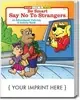 Be Smart, Say No To Strangers Coloring Book