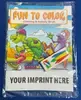Fun To Color Coloring & Activity Book