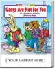 Gangs Are Not For You Coloring Book
