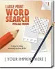 Large Print Word Search Puzzle Book - Volume 1