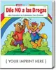 Say No to Drugs Coloring and Activity Book (Spanish)