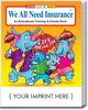 We All Need Insurance Coloring Book