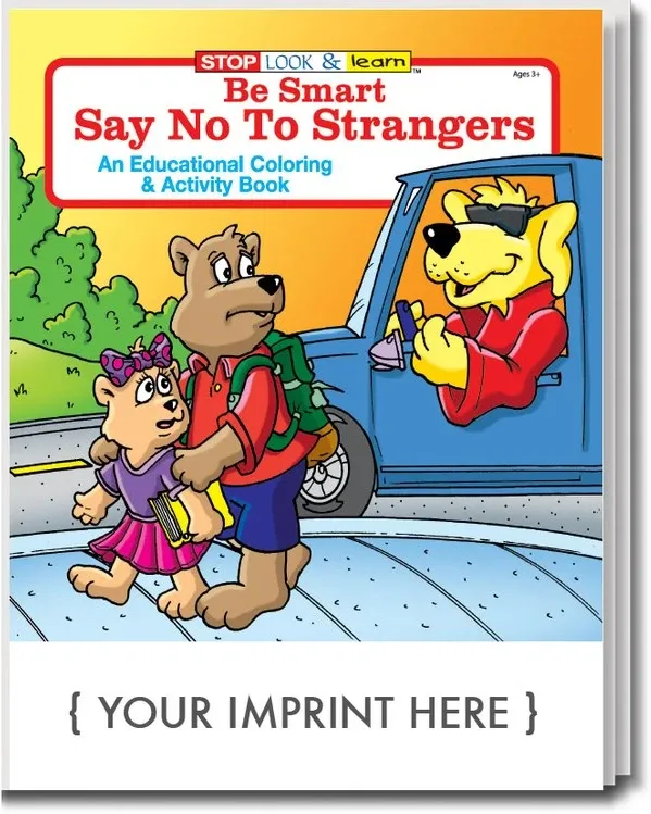 Be Smart, Say No To Strangers Coloring Book