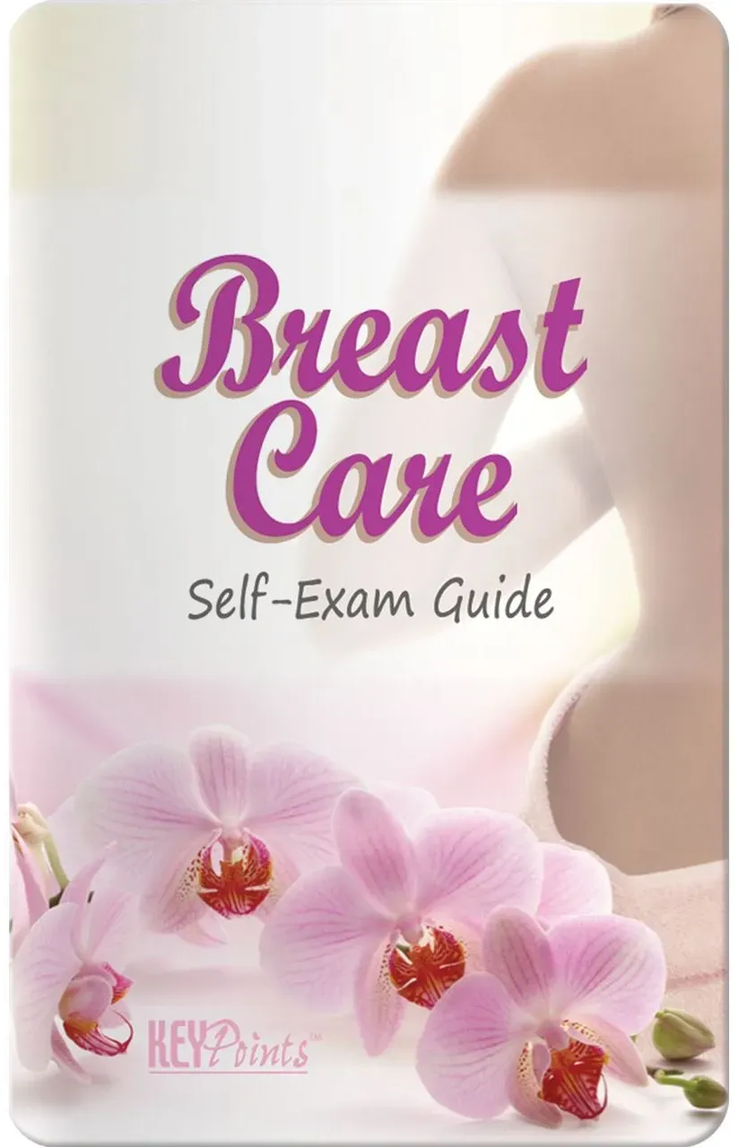 Breast Care: Breast Self Exam Guide