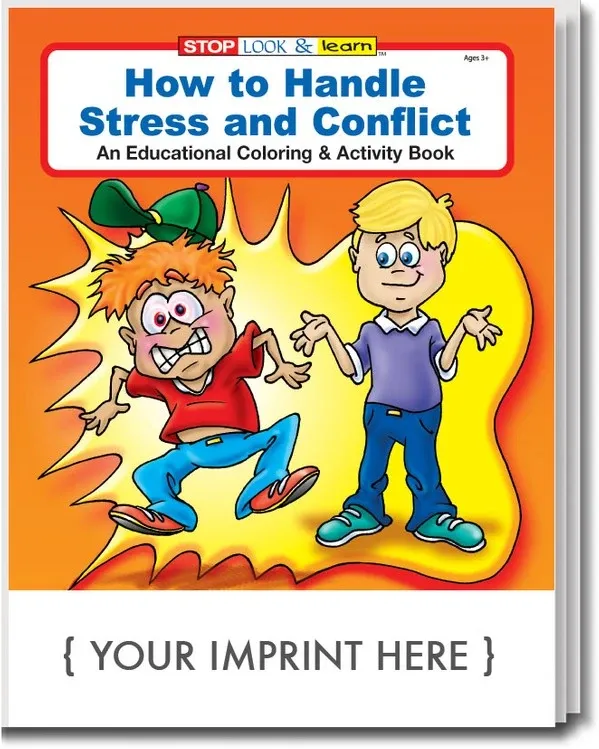 How to Handle Stress and Conflict Coloring & Activity Book