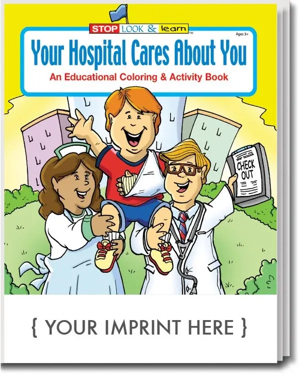 Your Hospital Cares About You Coloring Book