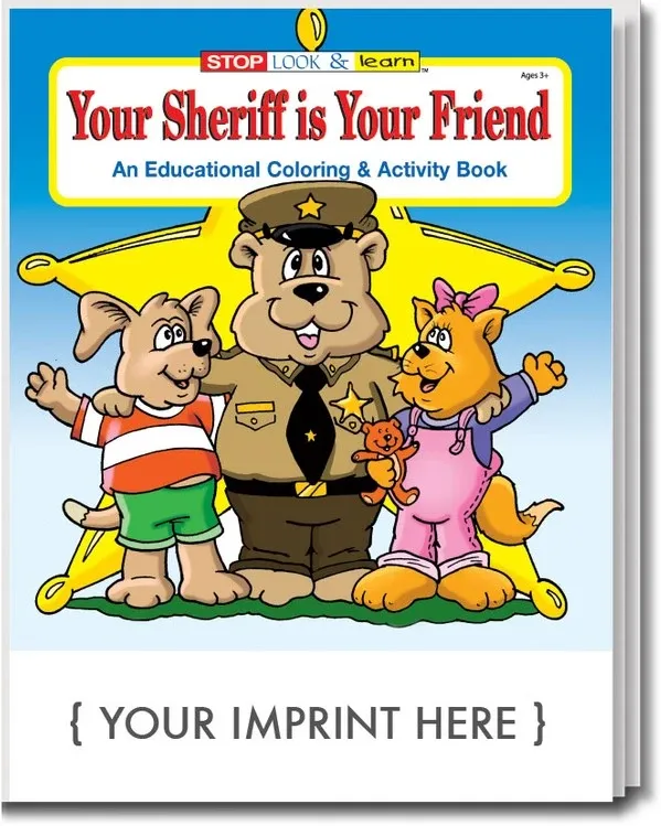 Your Sheriff Is Your Friend Coloring and Activity Book