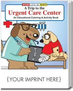 A Trip to the Urgent Care Center Coloring Activity Book