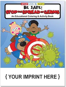 Be Safe: Stop the Spread of Germs Coloring & Activity Book