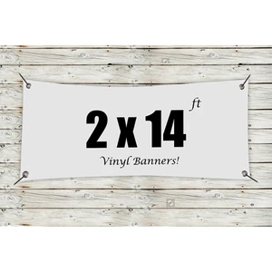 Custom 2' x 14' Vinyl Banners