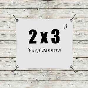 Custom 2' x 3' Vinyl Banners