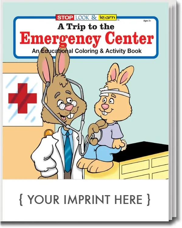 A Trip to the Emergency Center Coloring & Activity Book