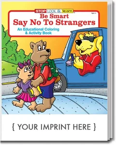 Be Smart, Say No To Strangers Coloring Book