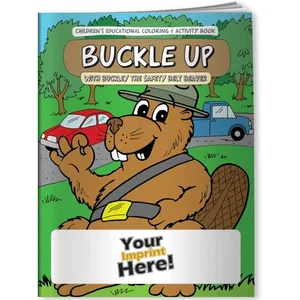 Buckle Up with Buckley the Safety Belt Beaver Coloring Book