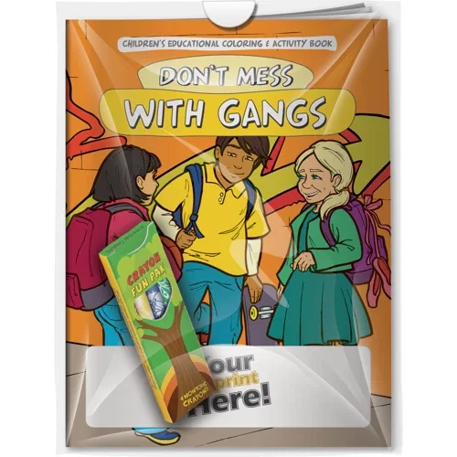 Don't Mess with Gangs coloring book and imprinted 4-pack crayons combo in poly bag - hero front view