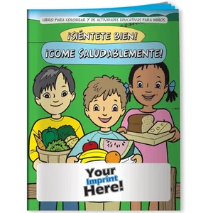 Feel Good! Eat Healthy! (Spanish) Coloring Book